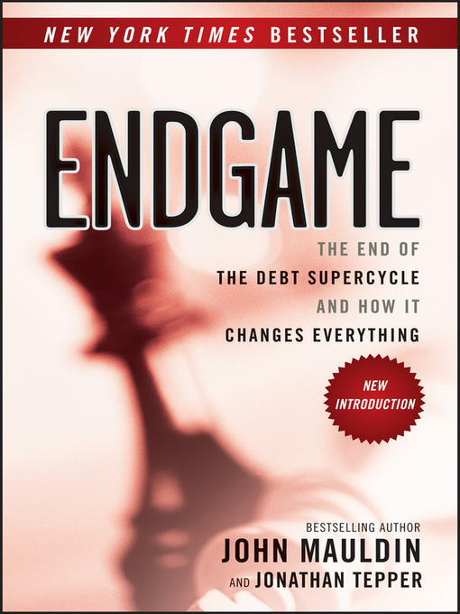 Title details for Endgame by John Mauldin - Wait list